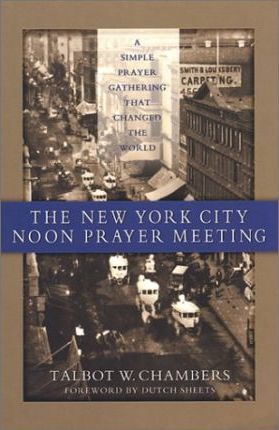 Cover of The New York City Noon Prayer Meeting